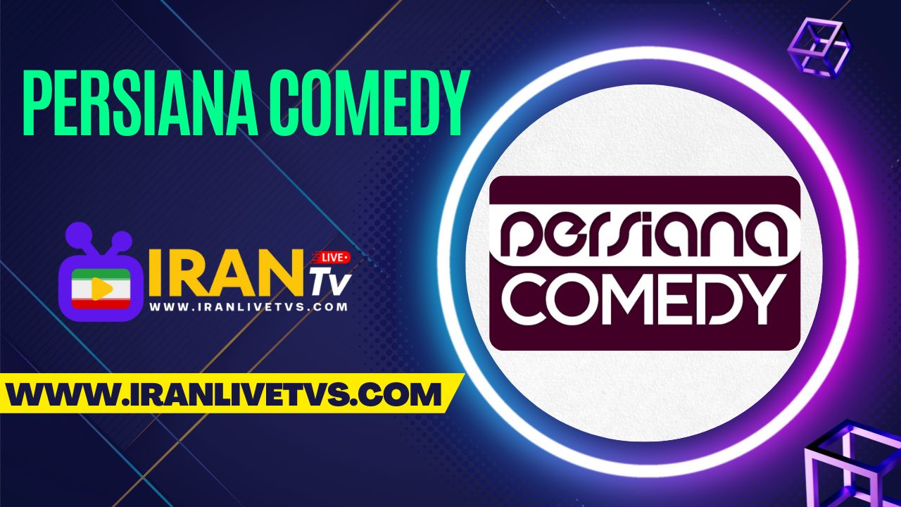 Persiana Comedy TV Live – (پخش زنده شبکه پرشینا کمیدی)